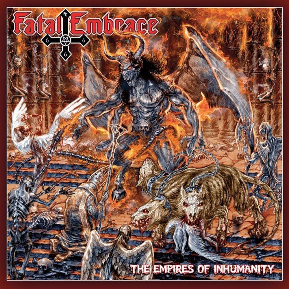 Fatal Embrace (GER) - The Empires of Inhumanity (2010) Cover