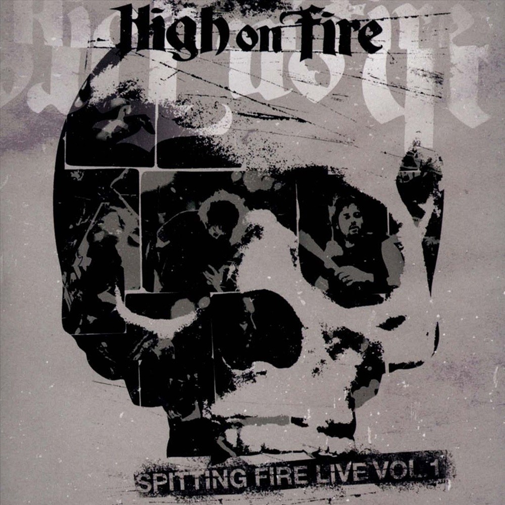 High on Fire - Spitting Fire Live Vol. 1 (2013) Cover