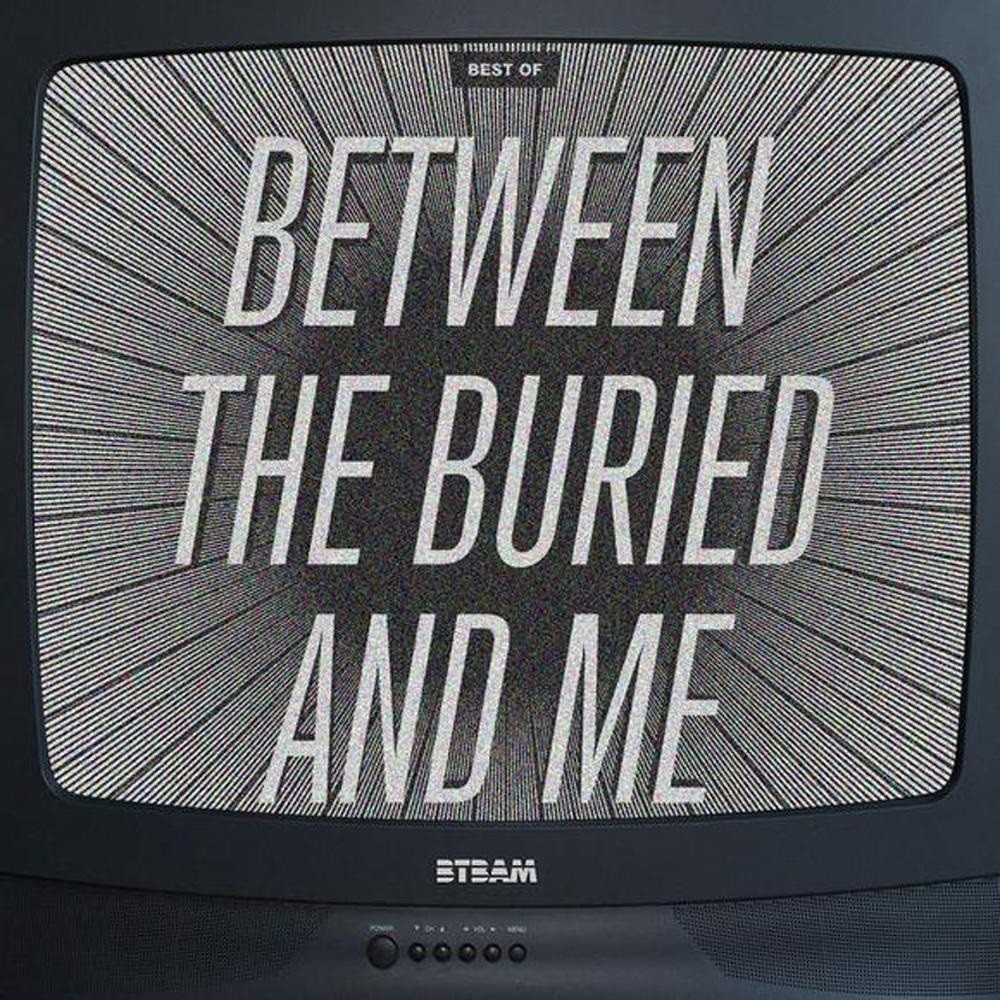 Between the Buried and Me - Best Of (2011) Cover