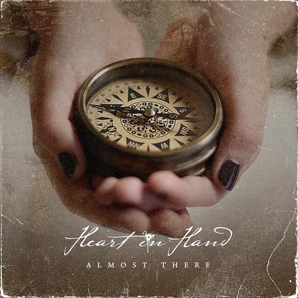 Heart in Hand - Almost There (2013) Cover