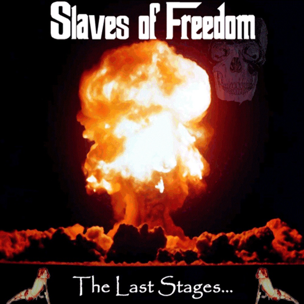 Slaves of Freedom - The Last Stages (2003) Cover