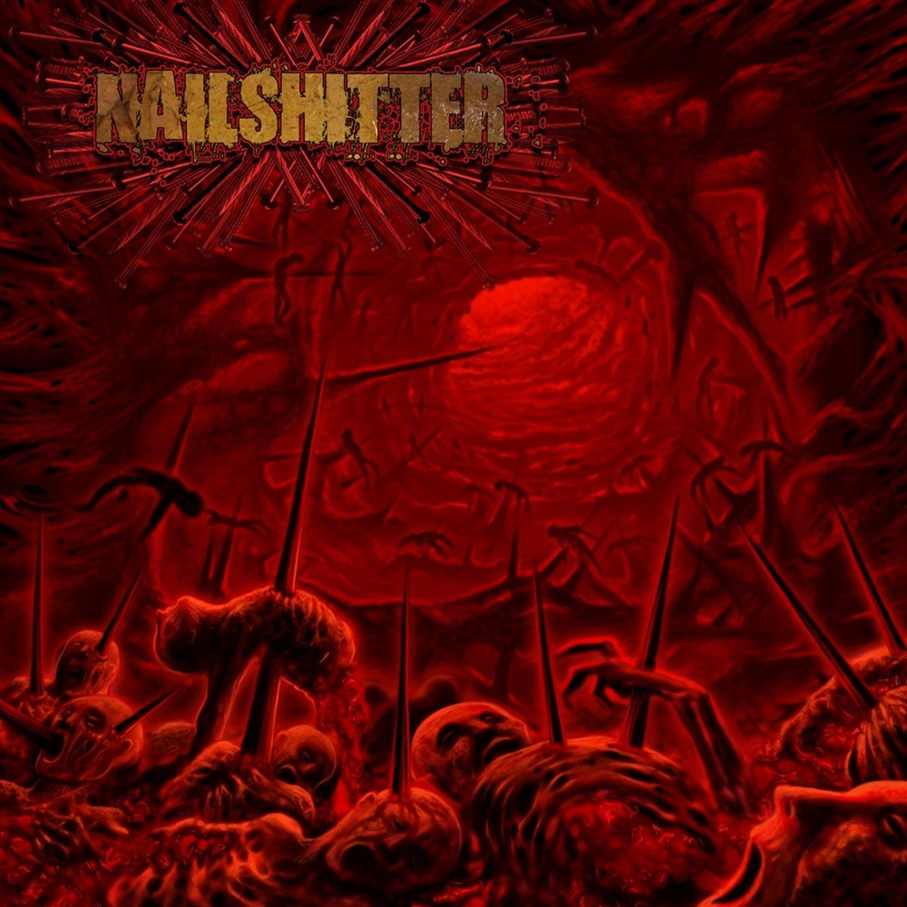 Nailshitter - From the Bowels of the Impaled (2006) Cover