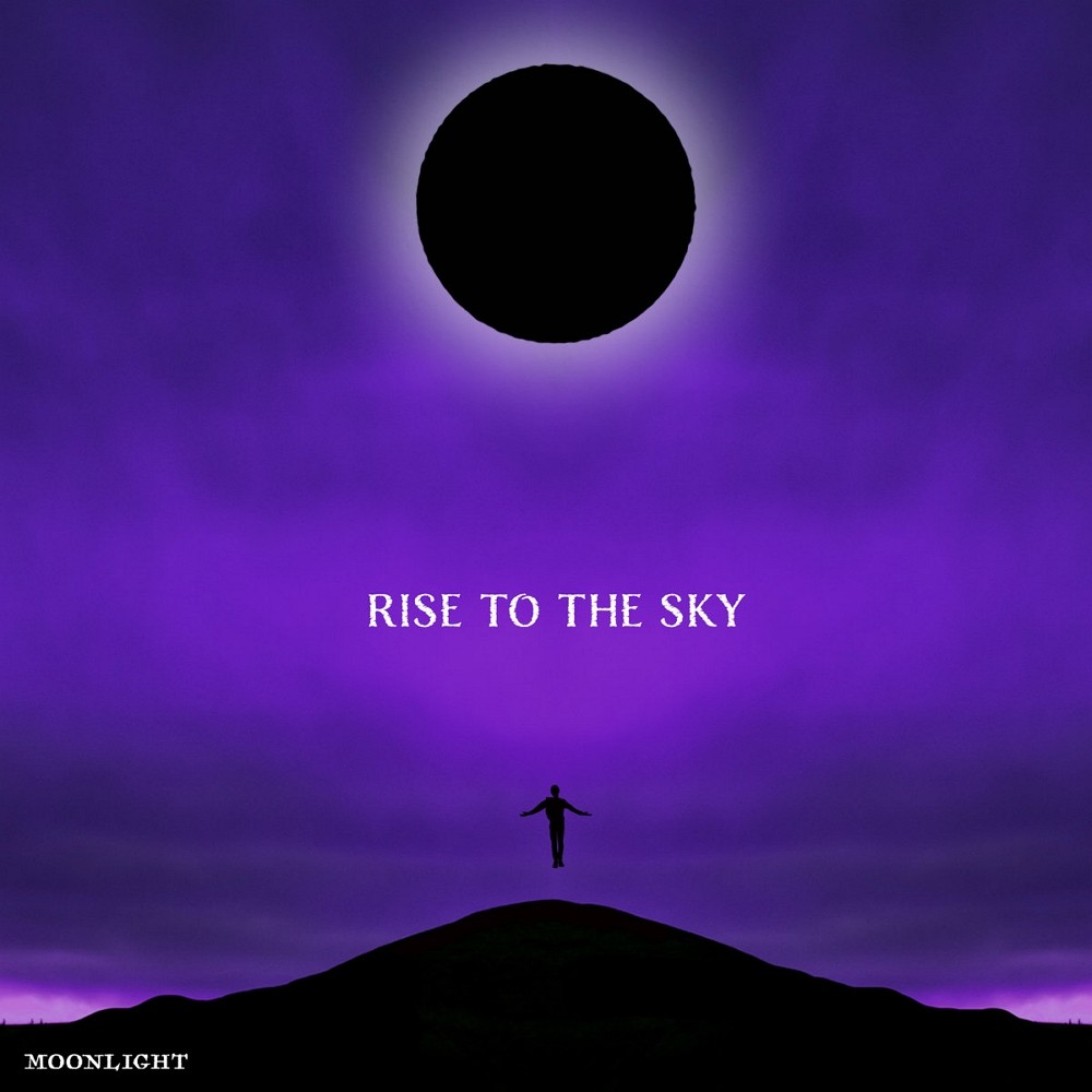 Rise to the Sky - Moonlight (2019) Cover