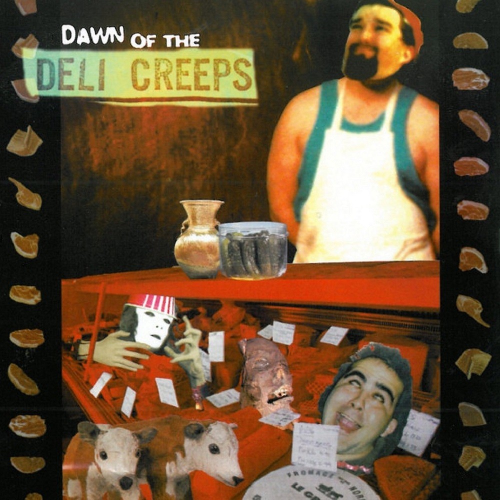 Deli Creeps, The - Dawn of the Deli Creeps (2005) Cover