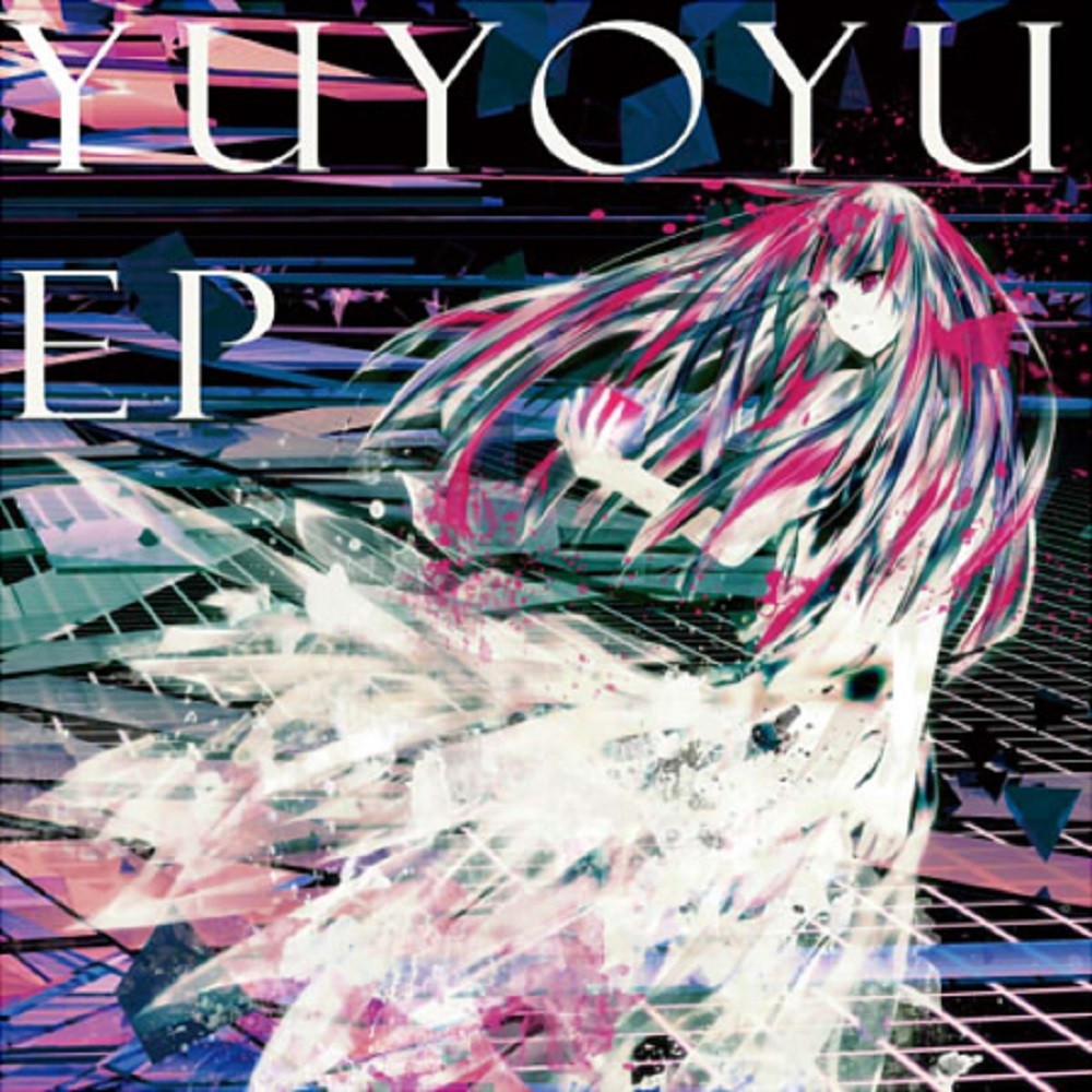 Yuyoyuppe - Yuyoyu EP (2012) Cover