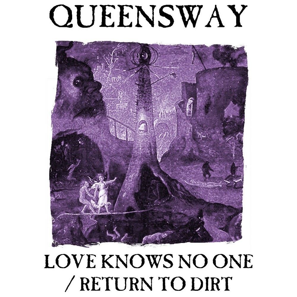 Queensway - Love Knows No One / Return to Dirt (2015) Cover