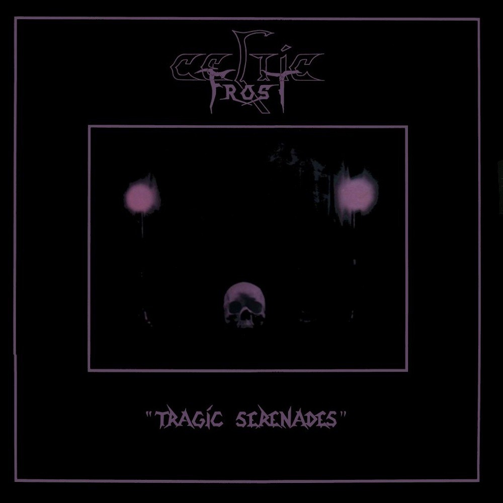 Celtic Frost - Tragic Serenades (1986) Cover