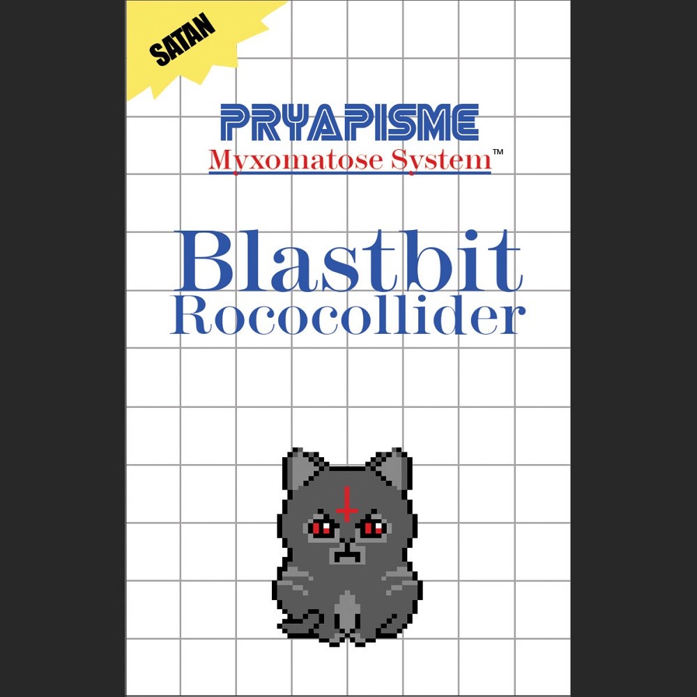 Pryapisme - Blastbit Rococollider (2014) Cover