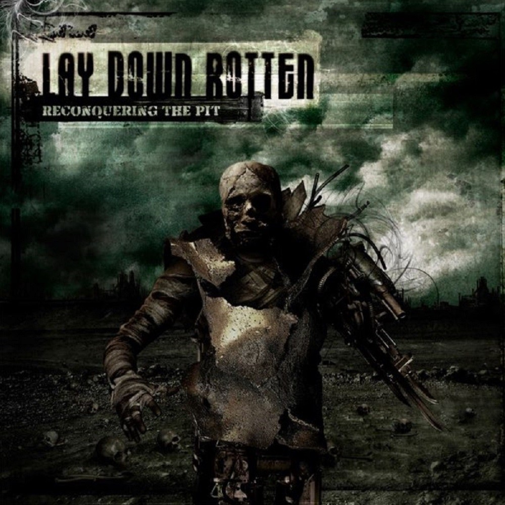 Lay Down Rotten - Reconquering the Pit (2007) Cover