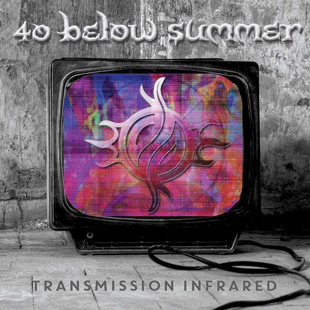 40 Below Summer - Transmission Infrared (2015) Cover