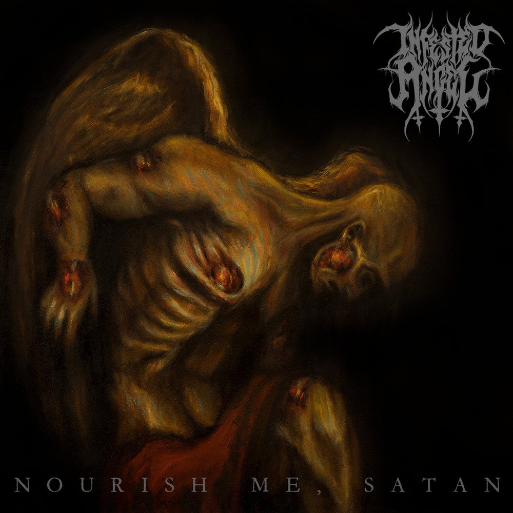 Infested Angel - Nourish Me, Satan (2021) Cover