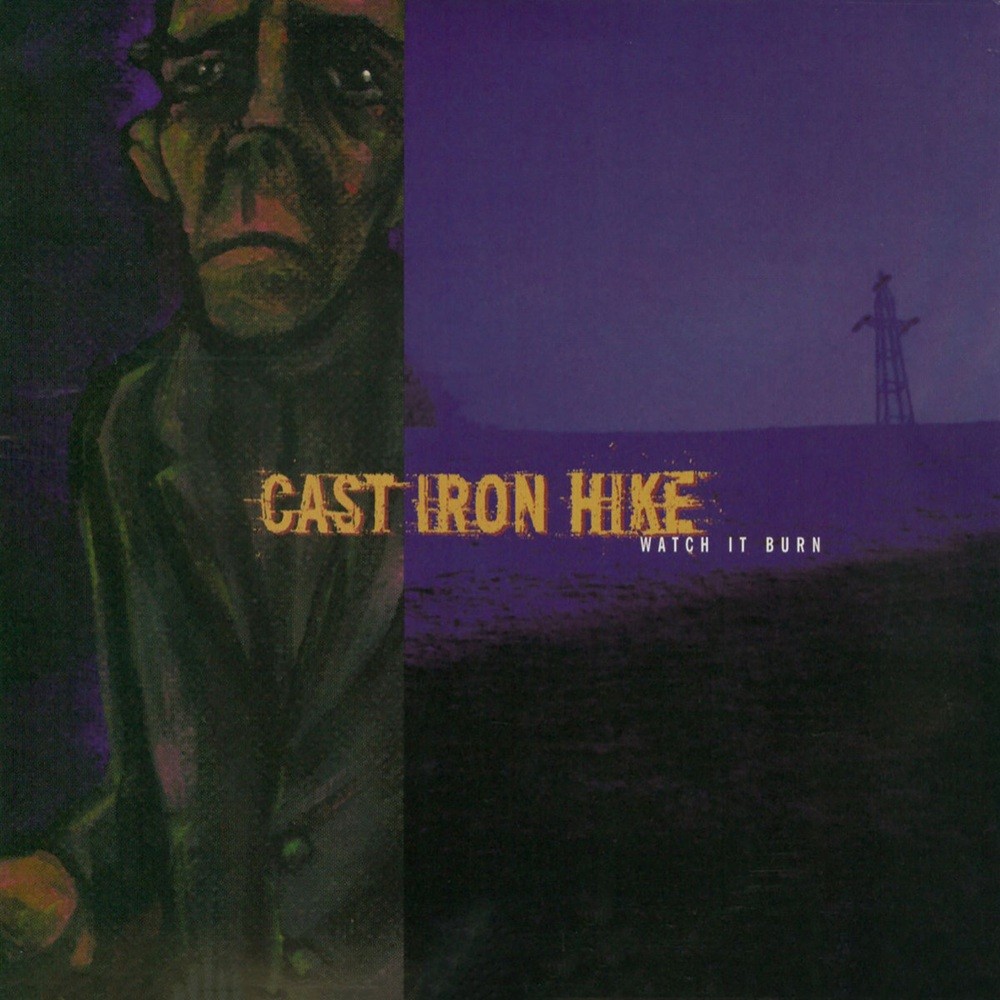 Cast Iron Hike - Watch It Burn (1997) Cover