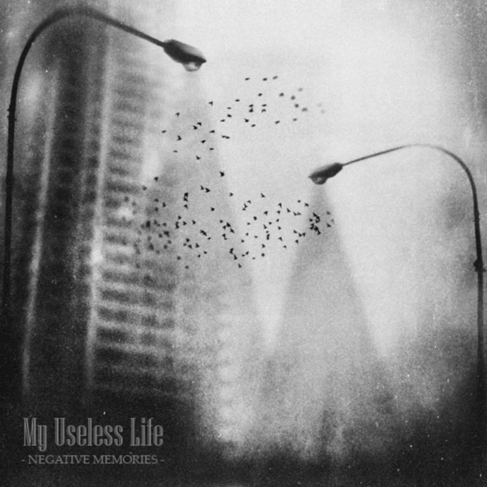 My Useless Life - Negative Memories (2014) Cover
