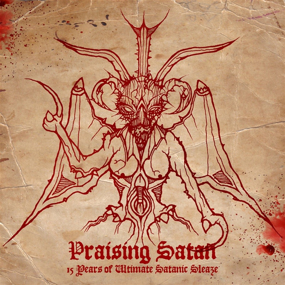 Heretic (NED) - Praising Satan – 15 years of Ultimate Satanic Sleaz (2010) Cover