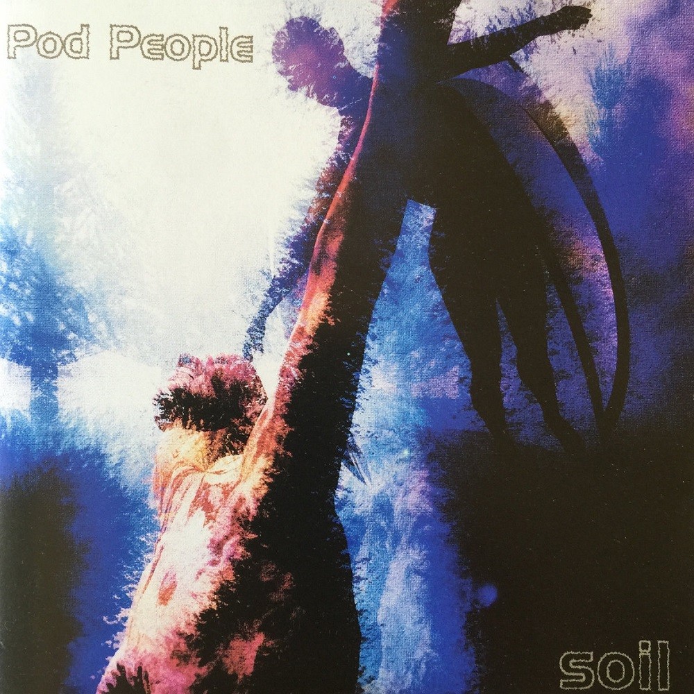 Pod People - Soil (1999) Cover