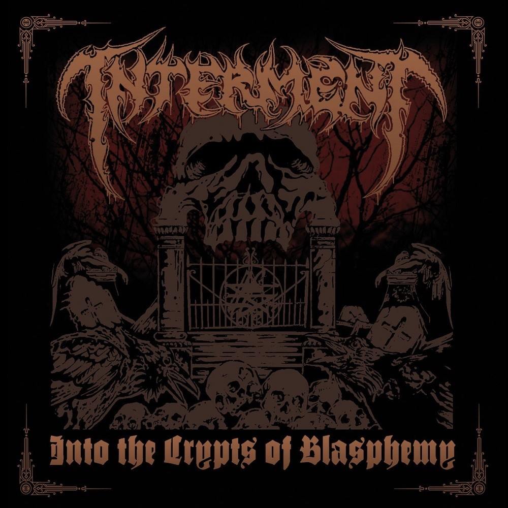 Interment - Into the Crypts of Blasphemy (2010) Cover