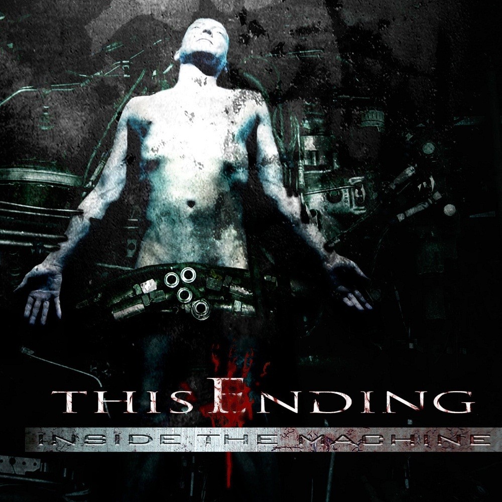 This Ending - Inside the Machine (2006) Cover