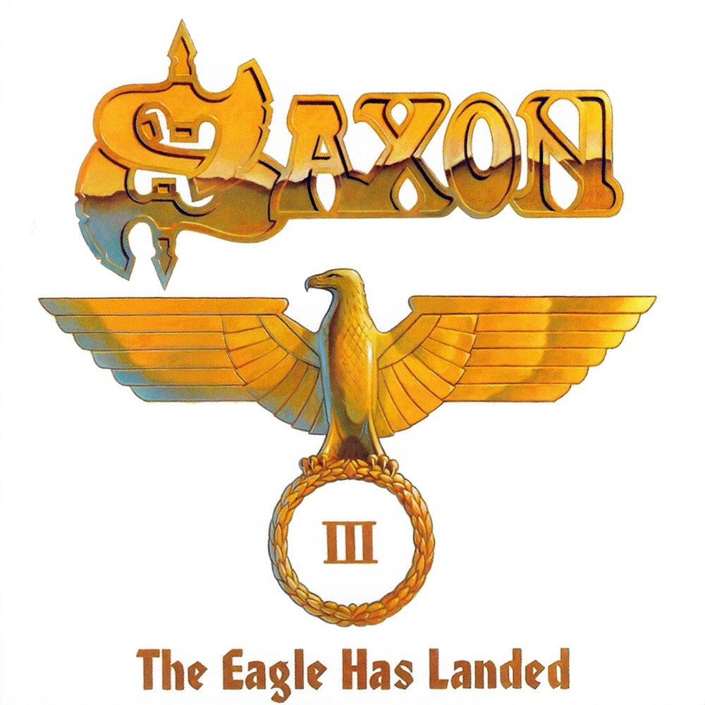Saxon - The Eagle Has Landed III (2006) Cover