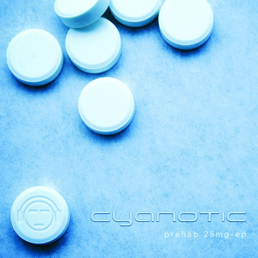 Cyanotic - Prehab 25mg-EP (2008) Cover