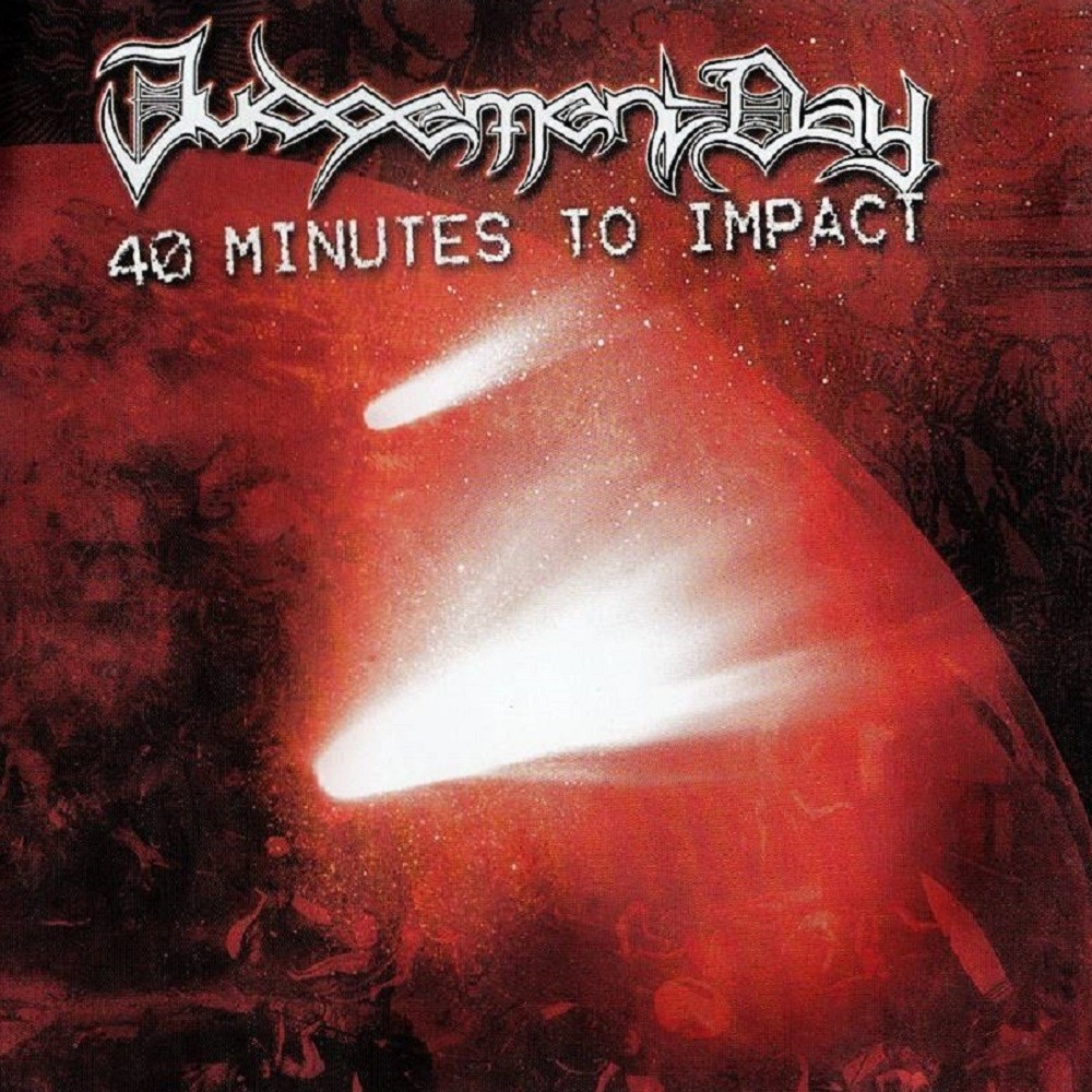 Judgement Day - 40 Minutes to Impact (2004) Cover