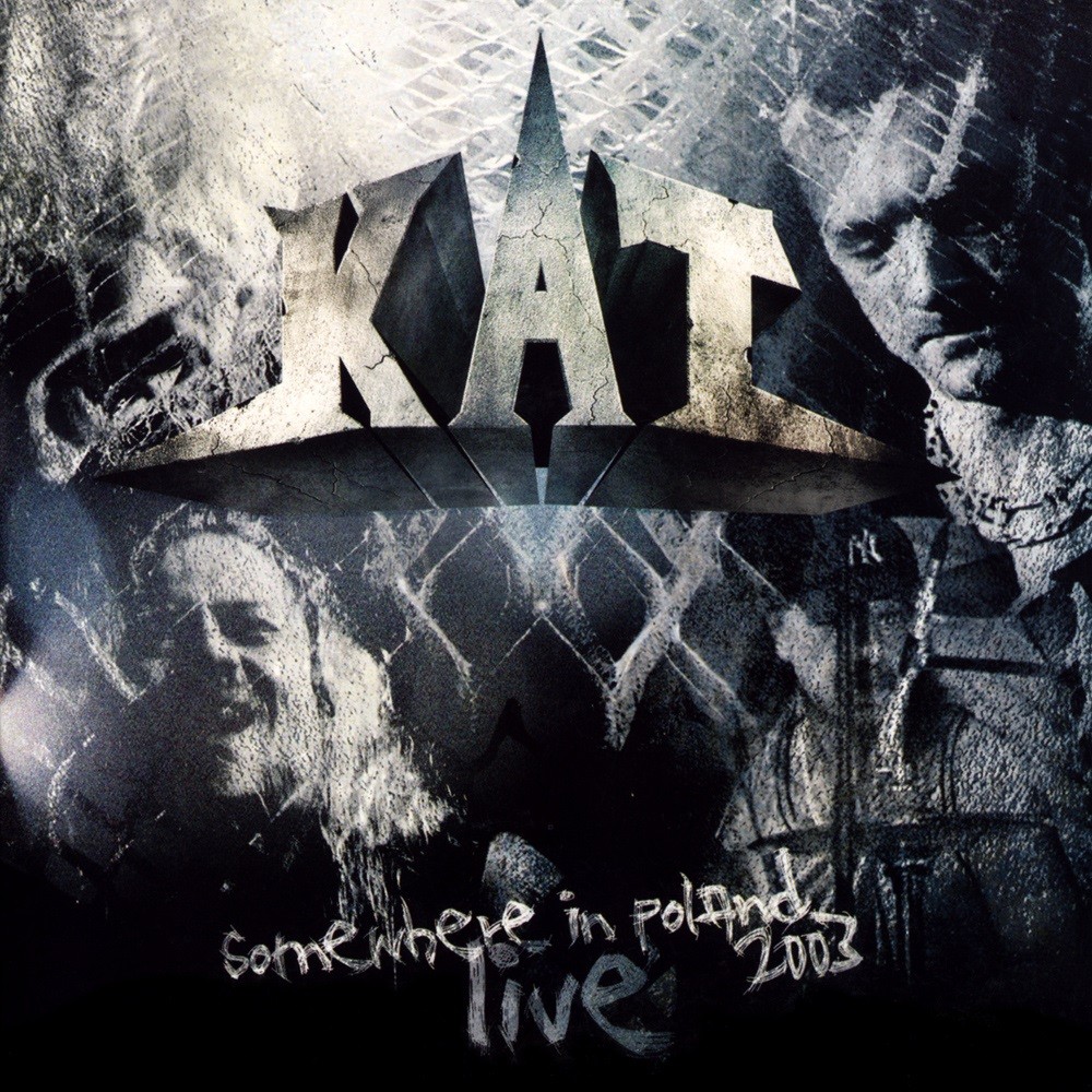 KAT - Somewhere in Poland 2003 Live (2004) Cover