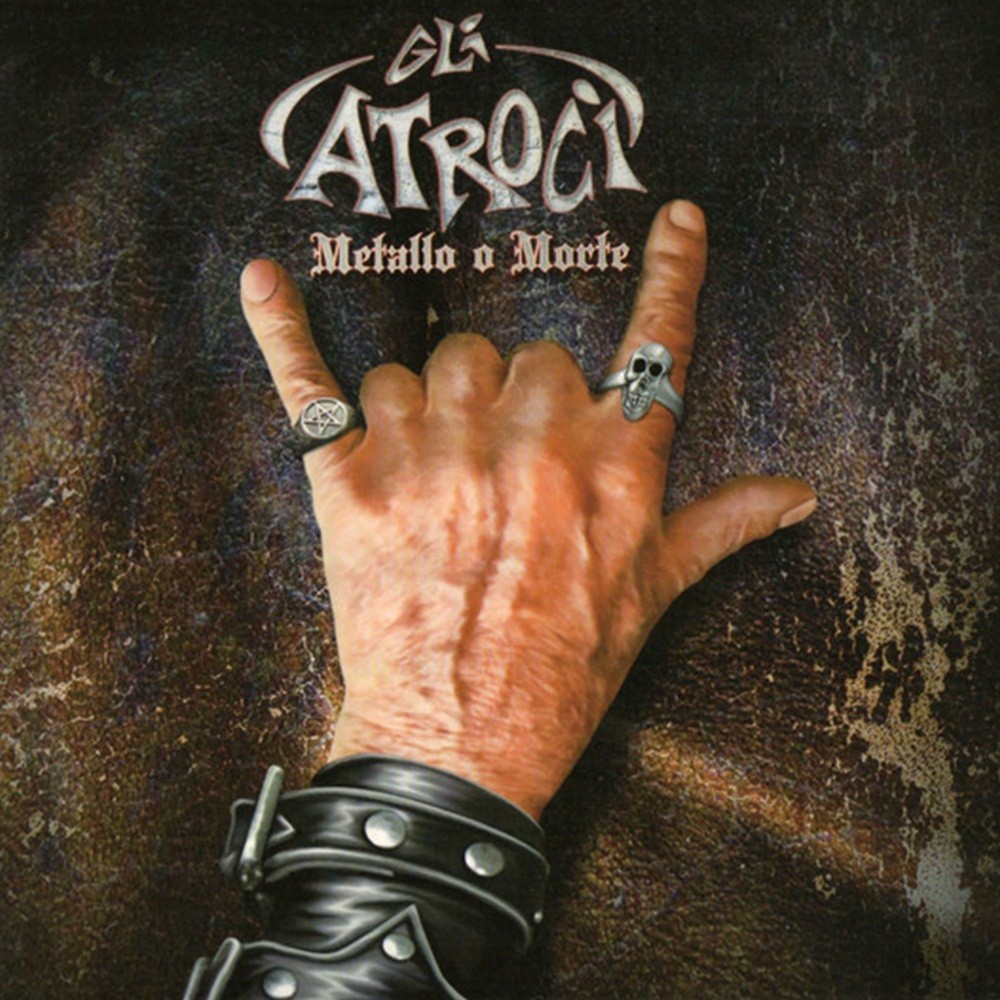 Gli Atroci - Metallo o morte (2009) Cover