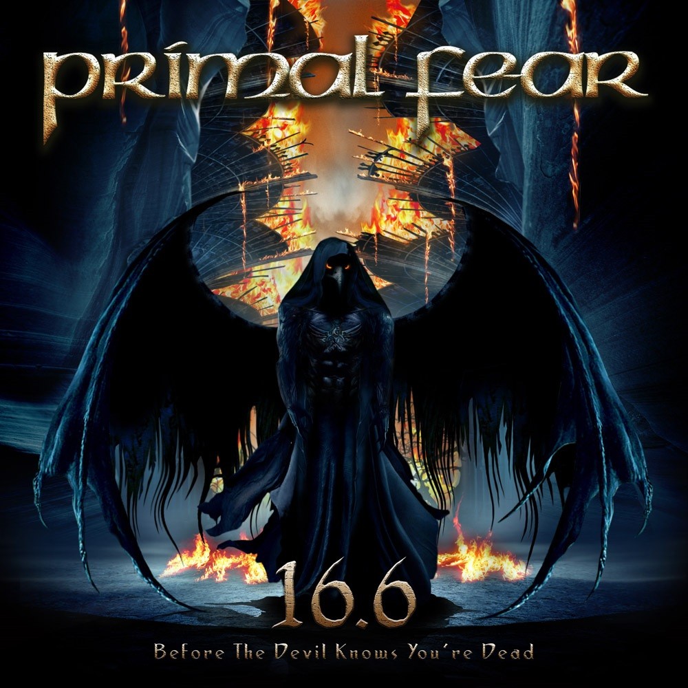 Primal Fear - 16.6: Before the Devil Knows You're Dead (2009) Cover