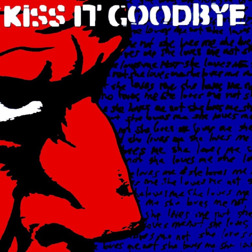Kiss it Goodbye - She Loves Me, She Loves Me Not (1997) Cover