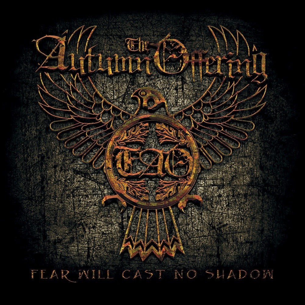 Autumn Offering, The - Fear Will Cast No Shadow (2007) Cover