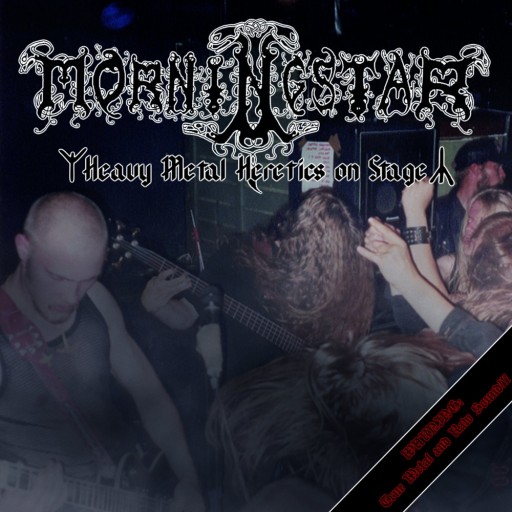 Heavy Metal Heretics on Stage