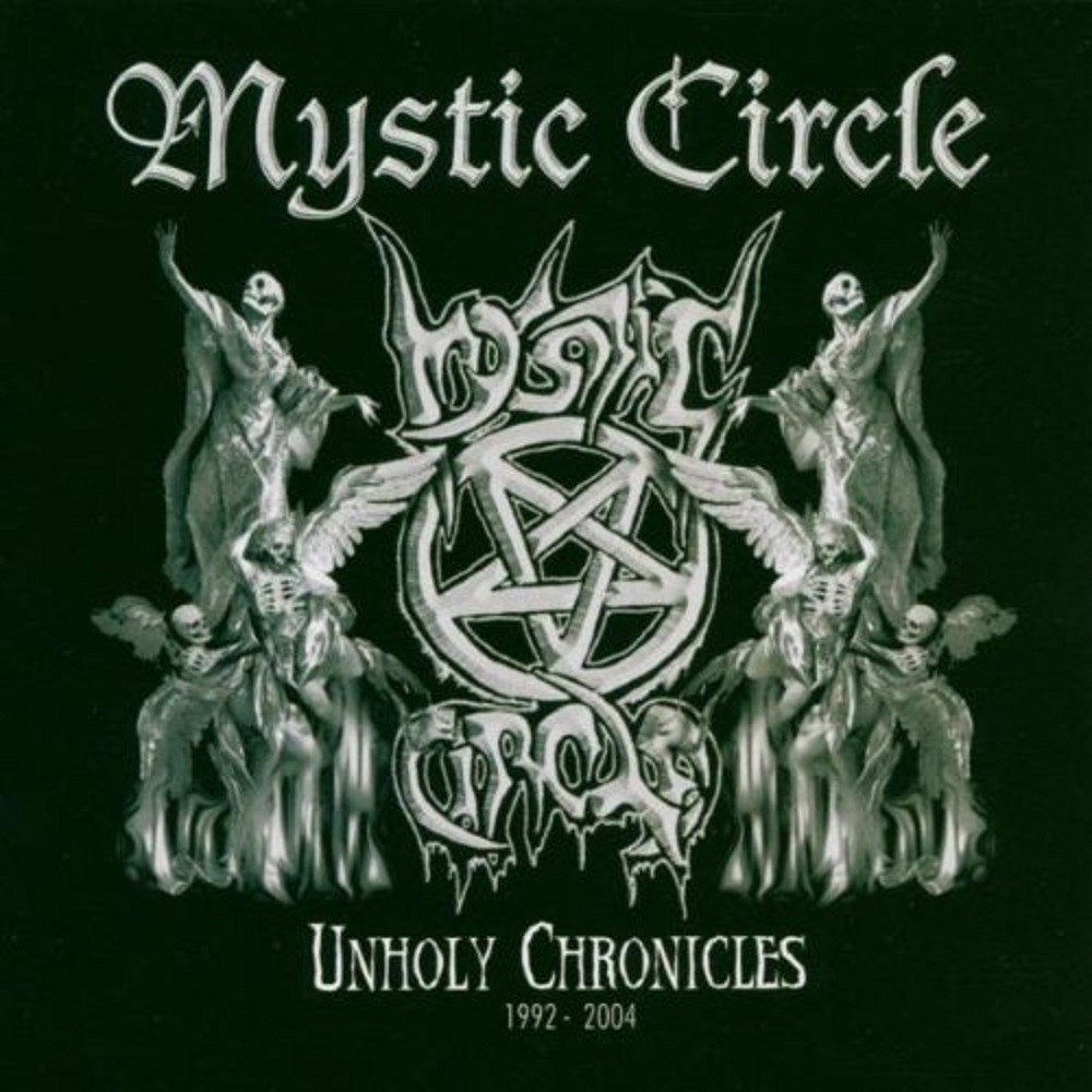 Mystic Circle - Unholy Chronicles 1992 - 2004 (2004) Cover