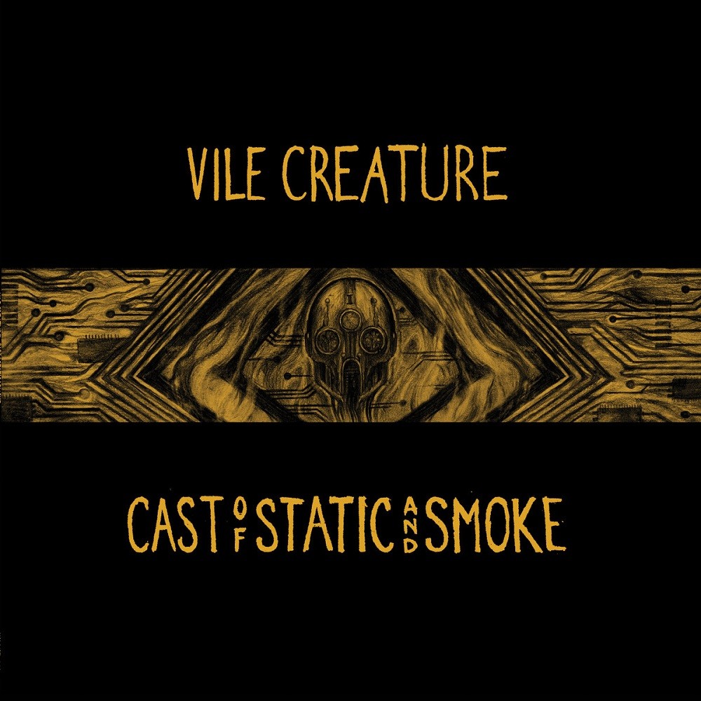 Vile Creature - Cast of Static and Smoke (2018) Cover