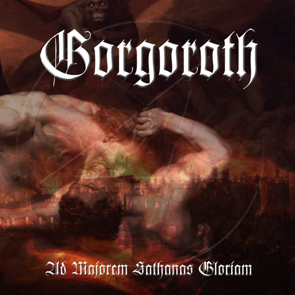 Gorgoroth - Ad majorem Sathanas gloriam (2006) Cover