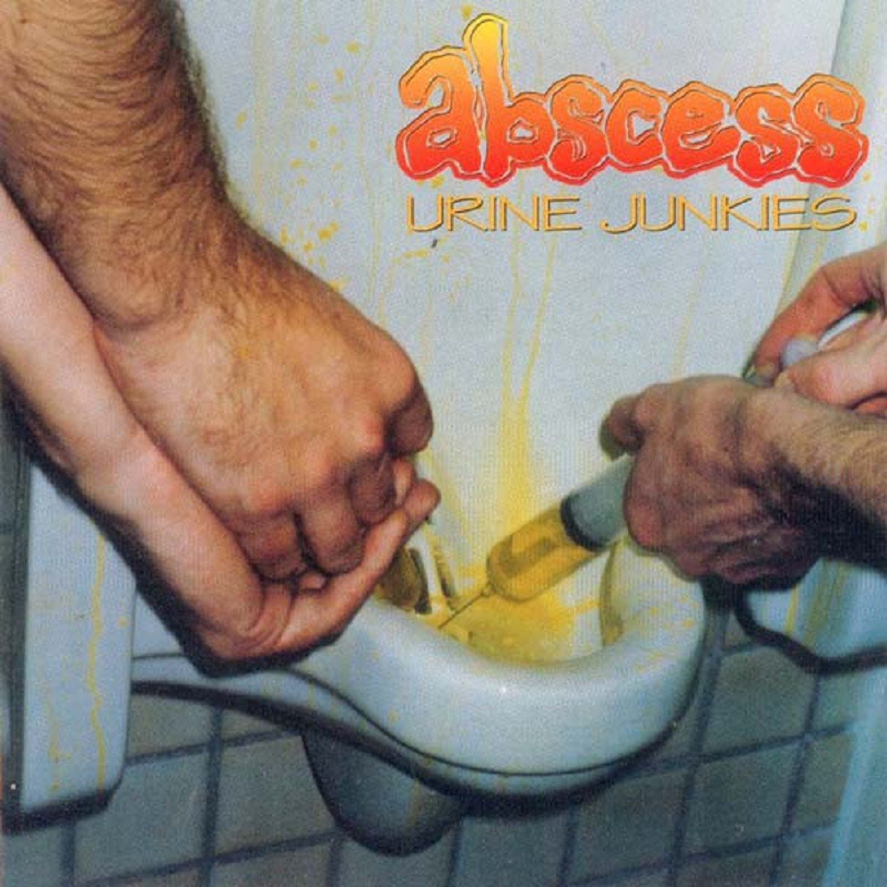 Abscess - Urine Junkies (1995) Cover
