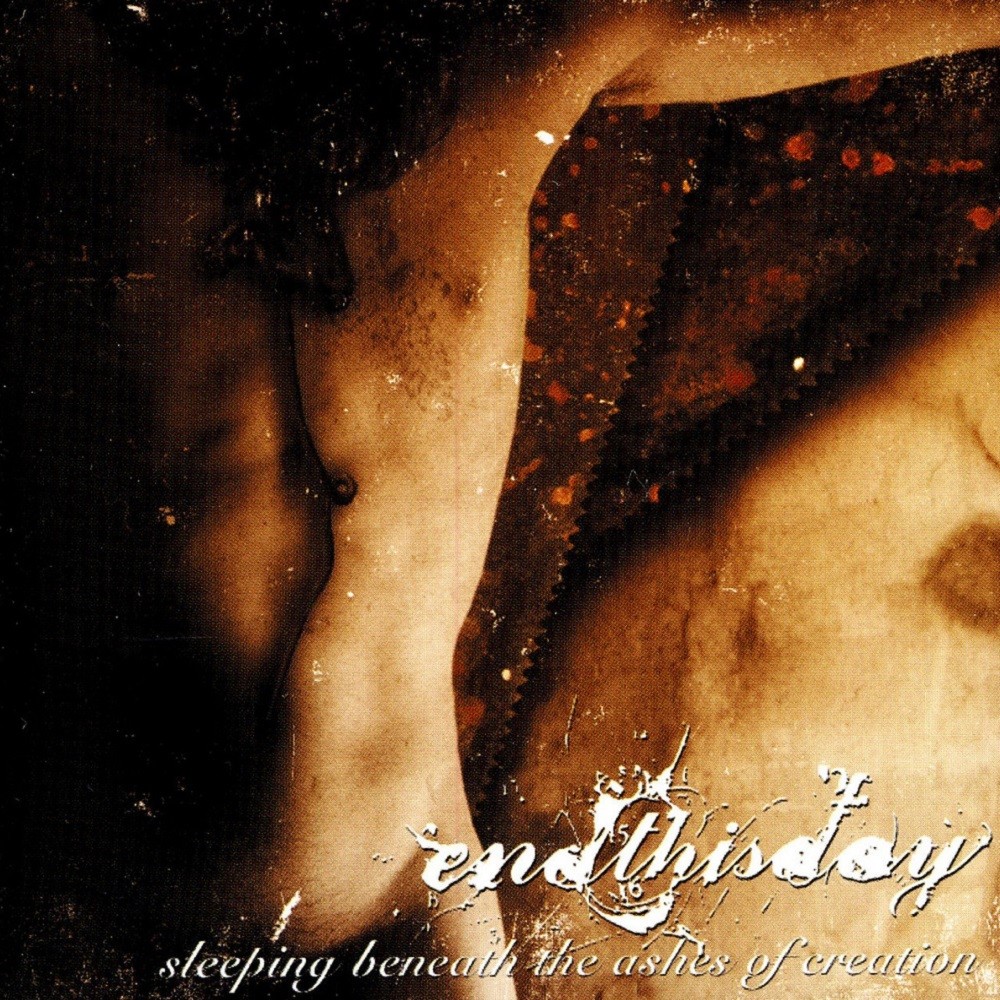 Endthisday - Sleeping Beneath the Ashes of Creation (2002) Cover