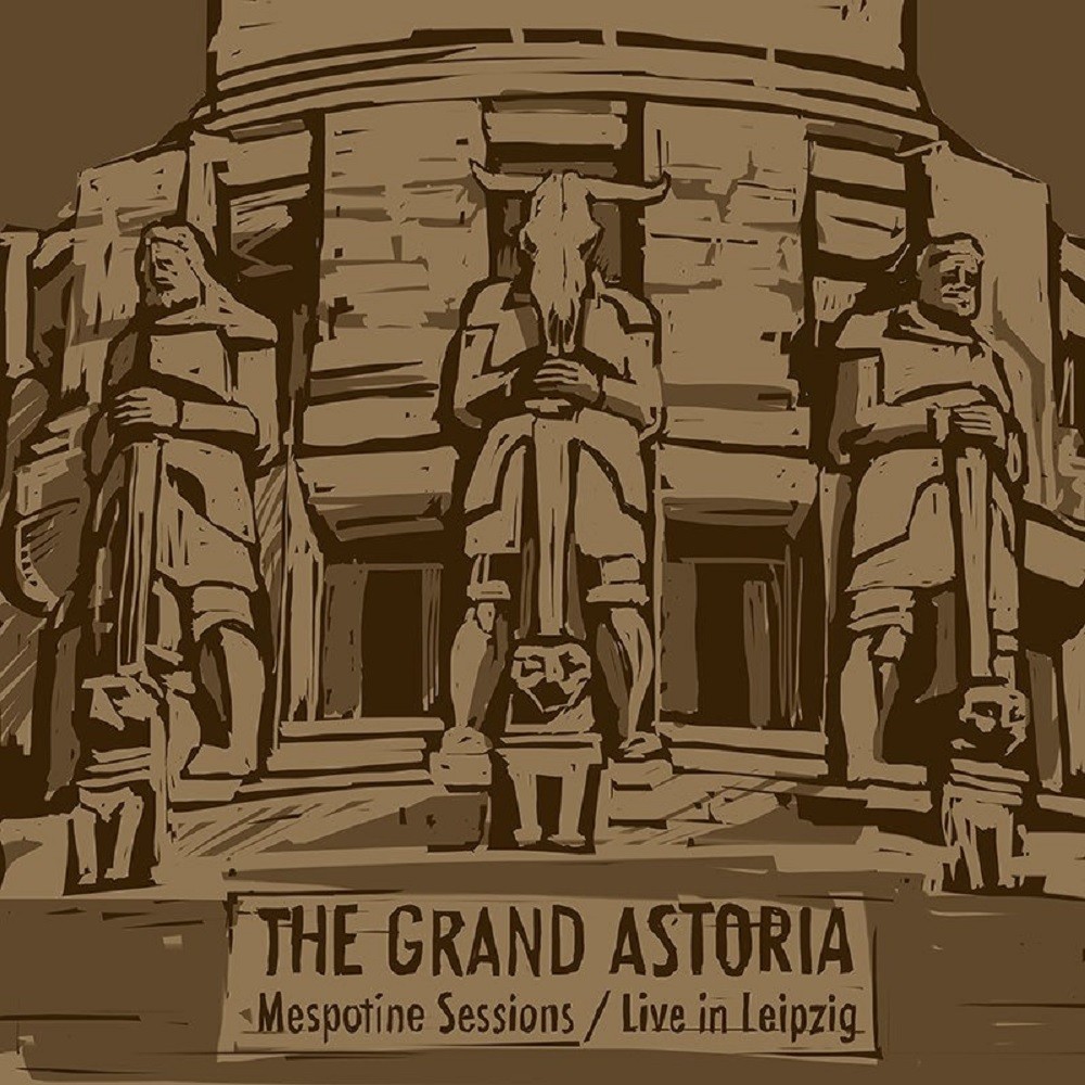 Grand Astoria, The - Mespotine Sessions / Live in Leipzig (2014) Cover