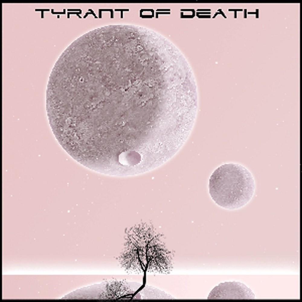 Tyrant of Death - EP1 (2010) Cover
