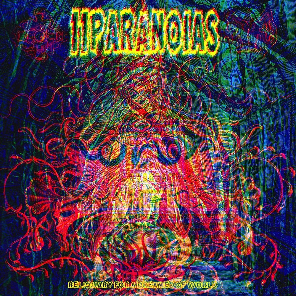 11Paranoias - Reliquary for a Dreamed of World (2016) Cover