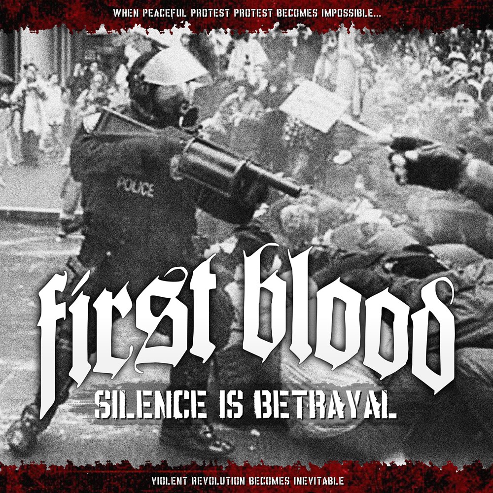 First Blood - Silence Is Betrayal (2010) Cover