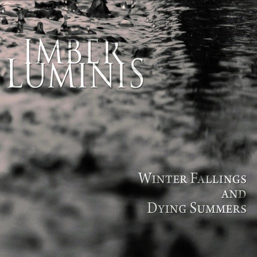 Winter Fallings and Dying Summers