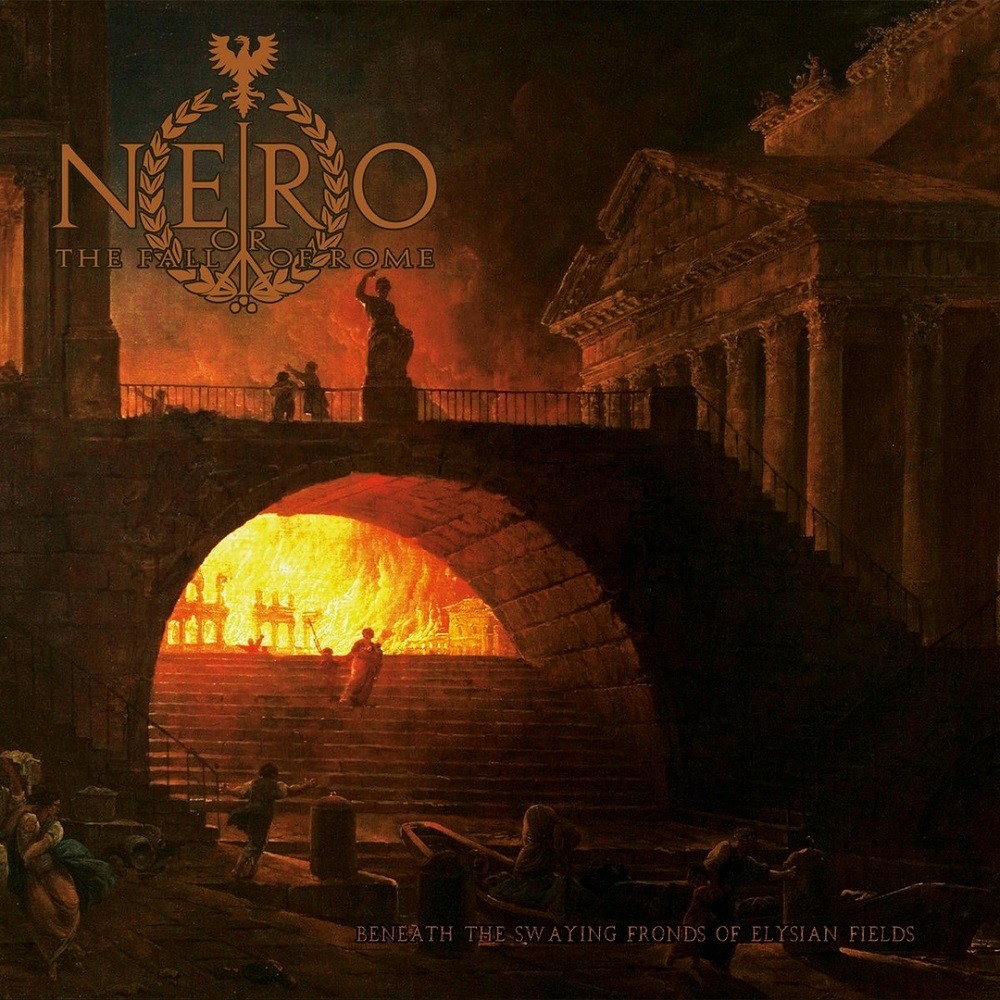 Nero or the Fall of Rome - Beneath the Swaying Fronds of Elysian Fields (2020) Cover