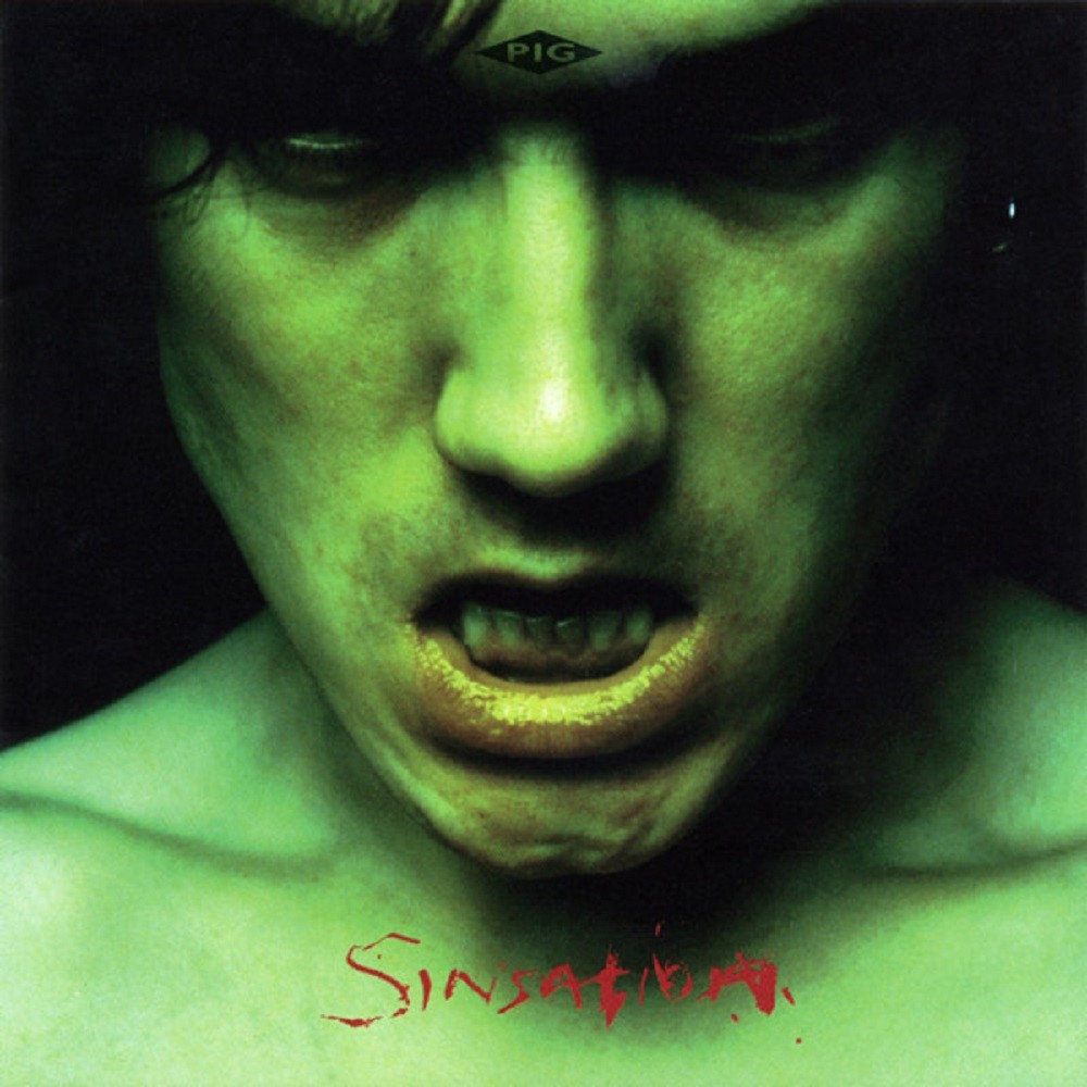Pig - Sinsation (1996) Cover
