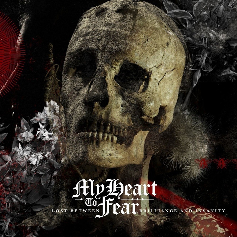 My Heart to Fear - Lost Between Brilliance and Insanity (2012) Cover