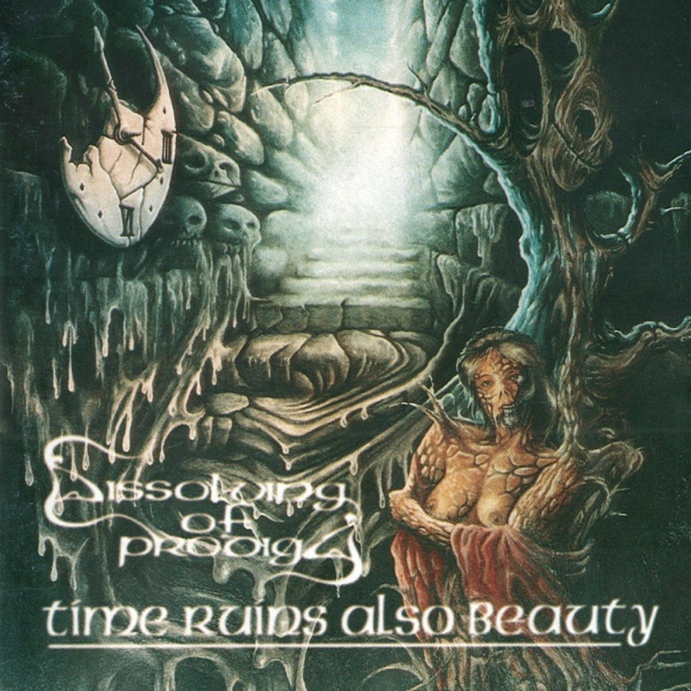 Dissolving of Prodigy - Time Ruins Also Beauty (1997) Cover