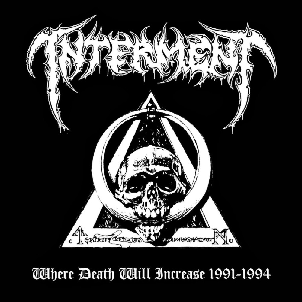 Interment - Where Death Will Increase 1991-1994 (2010) Cover