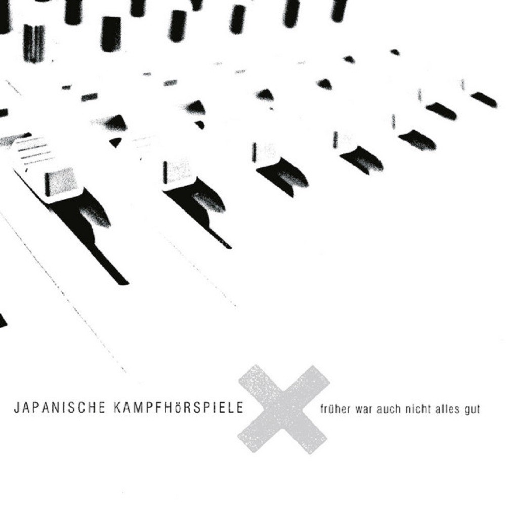 Japanische Kampfhörspiele - Früher war auch nicht alles gut (2006) Cover