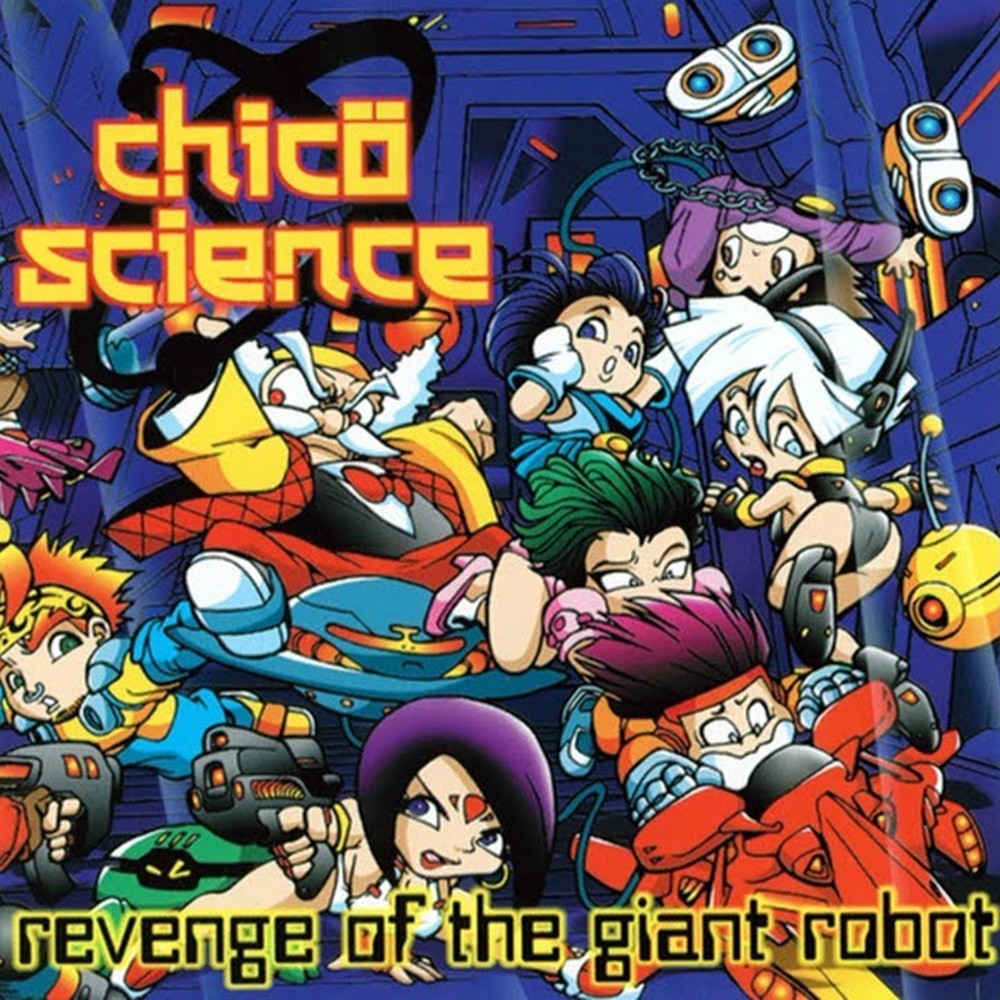 Chicosci - Revenge of the Giant Robot (2000) Cover