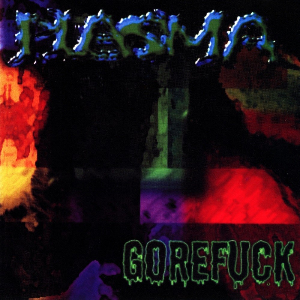 Plasma - Gorefuck (2000) Cover
