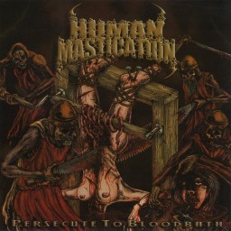 Persecute to Bloodbath