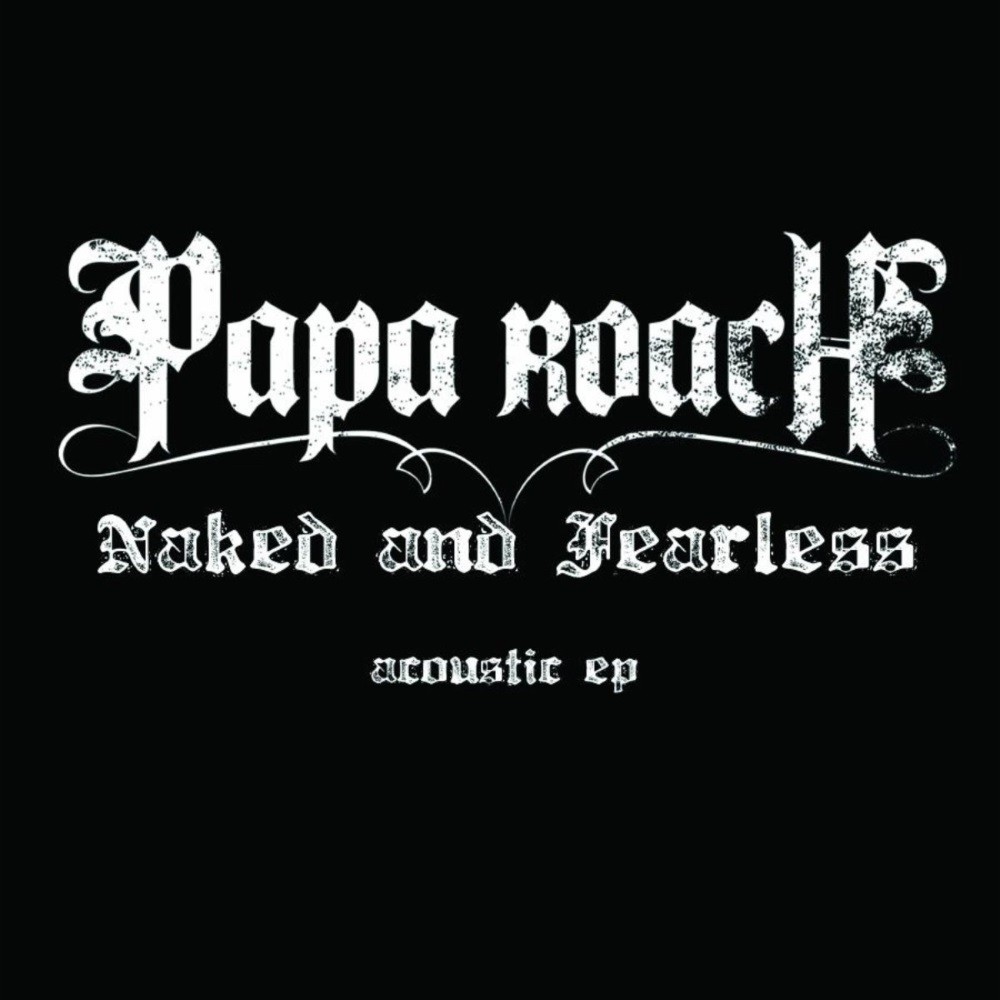 Papa Roach - Naked and Fearless (2009) Cover
